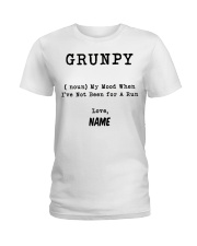Grunpy-My Mood When Not Been Run Personalized Name Ladies T-Shirt tile