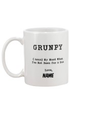 Grunpy-My Mood When Not Been Run Personalized Name Mug back