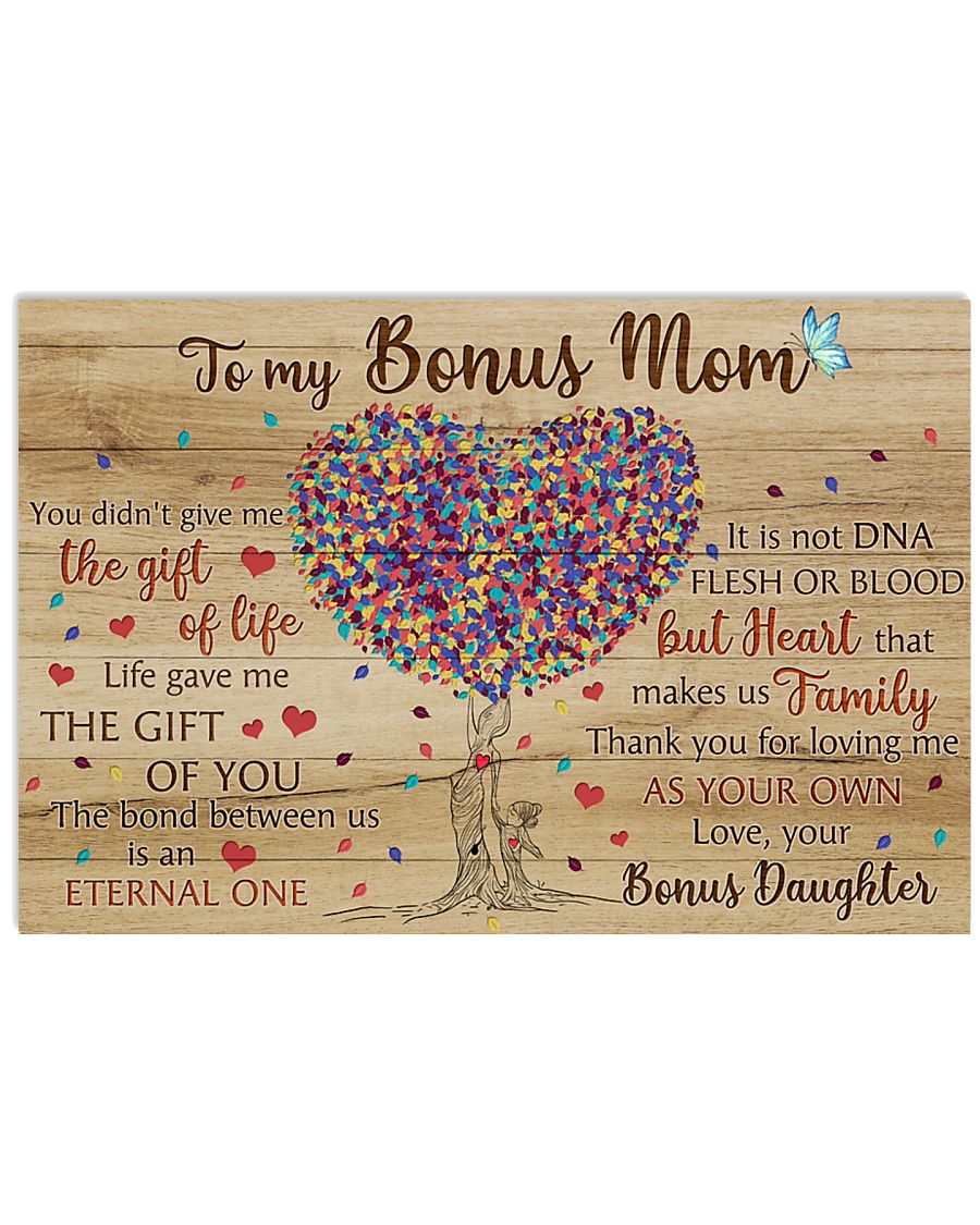 Bonus Mom Thanks For Loving Me As Your Own 17x11 Poster