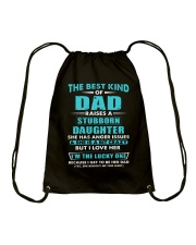 The Best Kind Of Dad Raised A Stubborn Daughter Drawstring Bag thumbnail