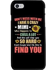 I Have A Crazy Mimi Who Happens To Cuss A Lot Phone Case thumbnail