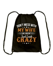 My Wife She Doesn't Just Look Crazy Drawstring Bag thumbnail