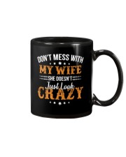 My Wife She Doesn't Just Look Crazy Mug thumbnail