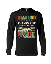 Dad Thanks for teaching me how to be a man Long Sleeve Tee thumbnail