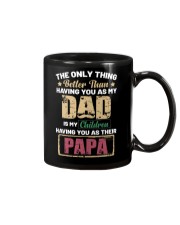 The only thing better than having you as my Dad Mug tile