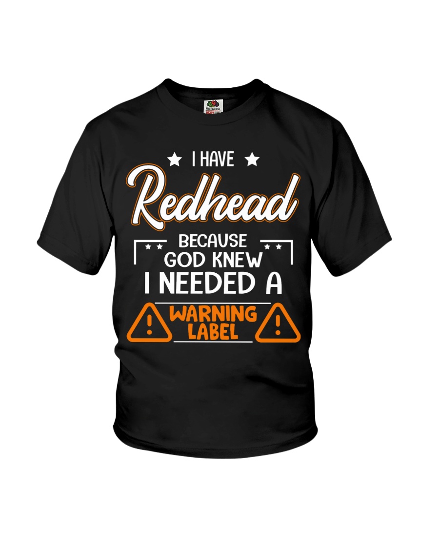 God Knew I Needed A Warning Label Youth T-Shirt