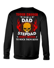 Tough Enough To Be Dad And Stepdad Crewneck Sweatshirt thumbnail