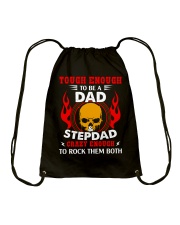 Tough Enough To Be Dad And Stepdad Drawstring Bag thumbnail