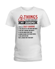 5 Things You Should Know About My Grandma Ladies T-Shirt thumbnail