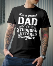 I'm A Proud Dad Of A Stubborn Tattooed Daughter Classic T-Shirt lifestyle-mens-crewneck-front-6