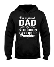 I'm A Proud Dad Of A Stubborn Tattooed Daughter Hooded Sweatshirt thumbnail
