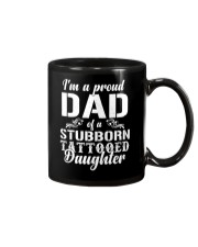 I'm A Proud Dad Of A Stubborn Tattooed Daughter Mug thumbnail