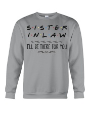 Sister in Law I'll be there for you Crewneck Sweatshirt thumbnail