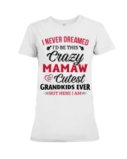 Here I am MAMAW Premium Fit Ladies Tee thumbnail