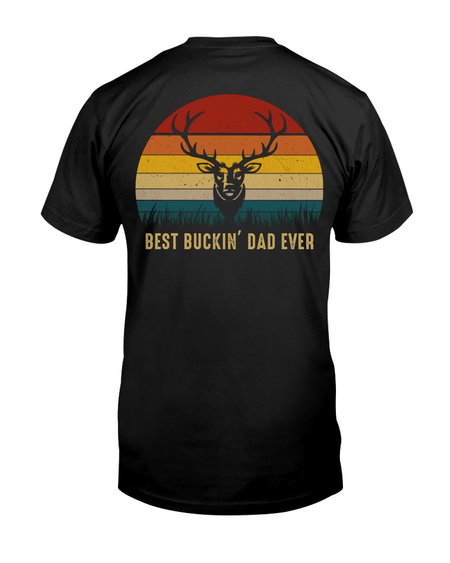 Best Buckin' Dad Ever Classic T-Shirt
