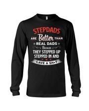 Stepdads Are Better Than Real Dads Long Sleeve Tee thumbnail