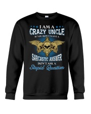 I Am A Crazy Uncle Crewneck Sweatshirt thumbnail