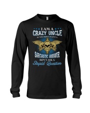 I Am A Crazy Uncle Long Sleeve Tee thumbnail