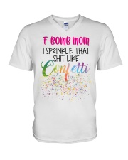 To Mom F-Bomb Mom I Sprinkle That Shit Like V-Neck T-Shirt tile