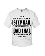 I'm just the Dad that stepped up Youth T-Shirt tile