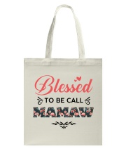 Blessed To Be Call Mamaw Tote Bag thumbnail