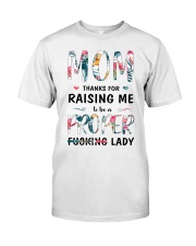 Mom Thanks For Raising Me Classic T-Shirt thumbnail
