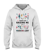 Mom Thanks For Raising Me Hooded Sweatshirt thumbnail