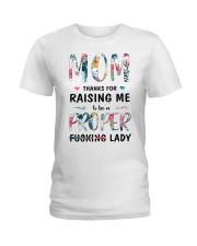 Mom Thanks For Raising Me Ladies T-Shirt thumbnail