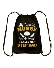My Favorite Nurse Calls Me Step Dad Drawstring Bag thumbnail