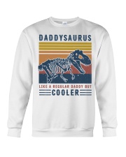 Daddysaurus Like A Regular Daddy But Cooler Crewneck Sweatshirt tile