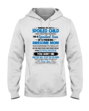 I'm A Spoiled Son Of A Freaking Awesome Mom Hooded Sweatshirt thumbnail