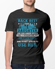 Back Off I Have A Crazy Bonus Daughter Classic T-Shirt lifestyle-mens-crewneck-front-13