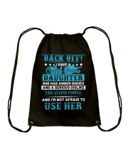 Back Off I Have A Crazy Bonus Daughter Drawstring Bag thumbnail