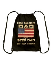 Two Titles Dad And Stepdad And I Rock Them Both Drawstring Bag tile