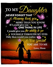 Daughter Never Forget That Mommy Loves You Fleece Blanket - 50" x 60" front