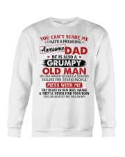 U Can't Scare Me I Have A Awesome Dad To Daughter Crewneck Sweatshirt tile