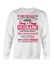 Yes I'm Crazy But Not For Everyone Crewneck Sweatshirt thumbnail