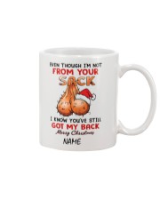 Even though I'm not from your sack Mug front