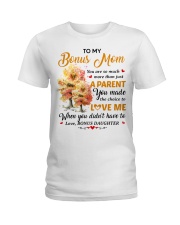 U Are So Much More Than Just A Parent To Bonus Mom Ladies T-Shirt tile