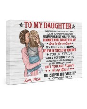When Life's Troubles Try Scare You Mom To Daughter 24x16 Gallery Wrapped Canvas Prints front