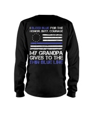 My Grandpa Gives To The Thin Blue Line Long Sleeve Tee thumbnail