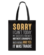 Sorry I Can't Today Tote Bag tile