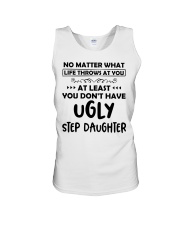 At Least You Don't Have Ugly Step Daughter Unisex Tank thumbnail