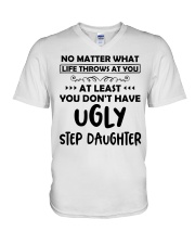 At Least You Don't Have Ugly Step Daughter V-Neck T-Shirt thumbnail