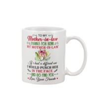 Thanks For Being My Mother-In-Law-To Mother-In-Law Mug front