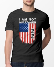 I Am Not Most Men Papa Classic T-Shirt lifestyle-mens-crewneck-front-13