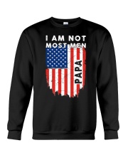 I Am Not Most Men Papa Crewneck Sweatshirt thumbnail