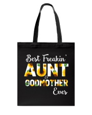 Best Freakin Aunt And Godmother Ever Sunflower Tote Bag thumbnail