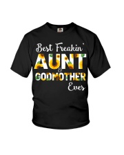 Best Freakin Aunt And Godmother Ever Sunflower Youth T-Shirt thumbnail