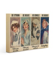 Be Strong Be Brave Be Humble Be Badass Nurse 14x11 Gallery Wrapped Canvas Prints front